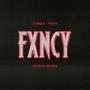 FXNCY (Techno Remix) [Explicit]