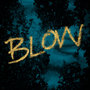 Blow(in the style of Britney Spears)