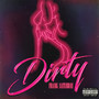 Dirty (Explicit)