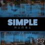 Simple Truth (feat. D-Beezy Baby) [Explicit]