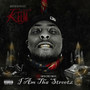 I Am tha Streetz (Explicit)