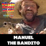 Manuel the Bandito (The Dilligaf Sessions) [Explicit]