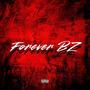 Forever Bz (Explicit)