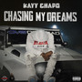 Chasing My Dream (Explicit)