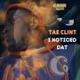 I Noticed Dat (feat. DJ Scream) [Explicit]