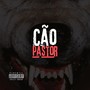 Cão Pastor (feat. Matos Rap) [Explicit]