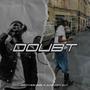 Doubt (Explicit)