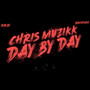 Day By Day (Explicit)