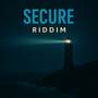 Secure Riddim