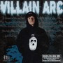 Villain Arc (Explicit)