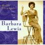 Hello Stranger The Best Of Barbara Lewis