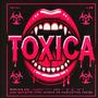 TÓXICA (feat. Gabo cortez, Vingt Deux, Aurvm, Craziness, The Cardone & El Dannni) [Explicit]