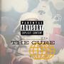 The Cure (Explicit)