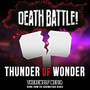 Death Battle: Thunder of Wonder (Score from the ScrewAttack Series)