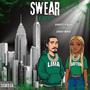 Swear (feat. Candy Barz) [Explicit]