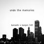 undo the memories