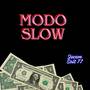 Modo slow (Explicit)