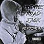 Hit the road jack (Explicit)