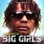 Big Girls (feat. T. Brown)