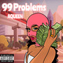 99 Problems (Explicit)