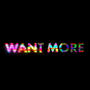 Want more (Explicit)