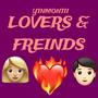 Lovers & friends (Explicit)