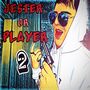 Jester Or Player 2 (Explicit)