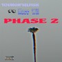 Phase 2 (feat. Macc Will) [Explicit]