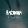 BMŻNONM (Explicit)