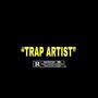 Trap Artist (Explicit)