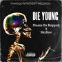 Die Young (feat. Skyline)