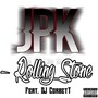 Rolling Stone (feat. DJ Corbett) [Explicit]