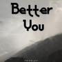 Better You