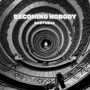 Becoming Nobody