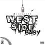 West Side Baby (Explicit)