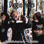 Diggin Holes (feat. Chuckklez) [Explicit]