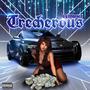 Trecherous (EP) [Explicit]