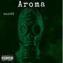 Aroma (Explicit)