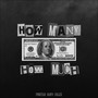 How many/much (prod. by urflowerz) [Explicit]