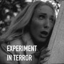 Experiment In Terror