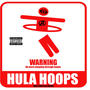 Hulahoops (feat. DAFUG) [Explicit]