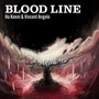 Blood Line (Explicit)