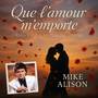 Que l'amour m'emporte (When You Tell Me That You Love Me)