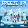 Freeze Up (feat. Enimeezy & Pape Euro) [Explicit]