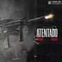 ATENTADO (Explicit)