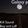 Kill Sound Boy and Laff (Explicit)
