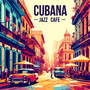 Cubana Jazz Cafe