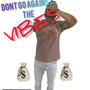 Dont Go Against The Vibes, Vol. 1 (Explicit)