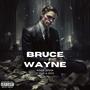 Bruce Wayne (feat. Pair-a-Dyce) [Remix] [Explicit]