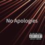 No Apologies (Explicit)